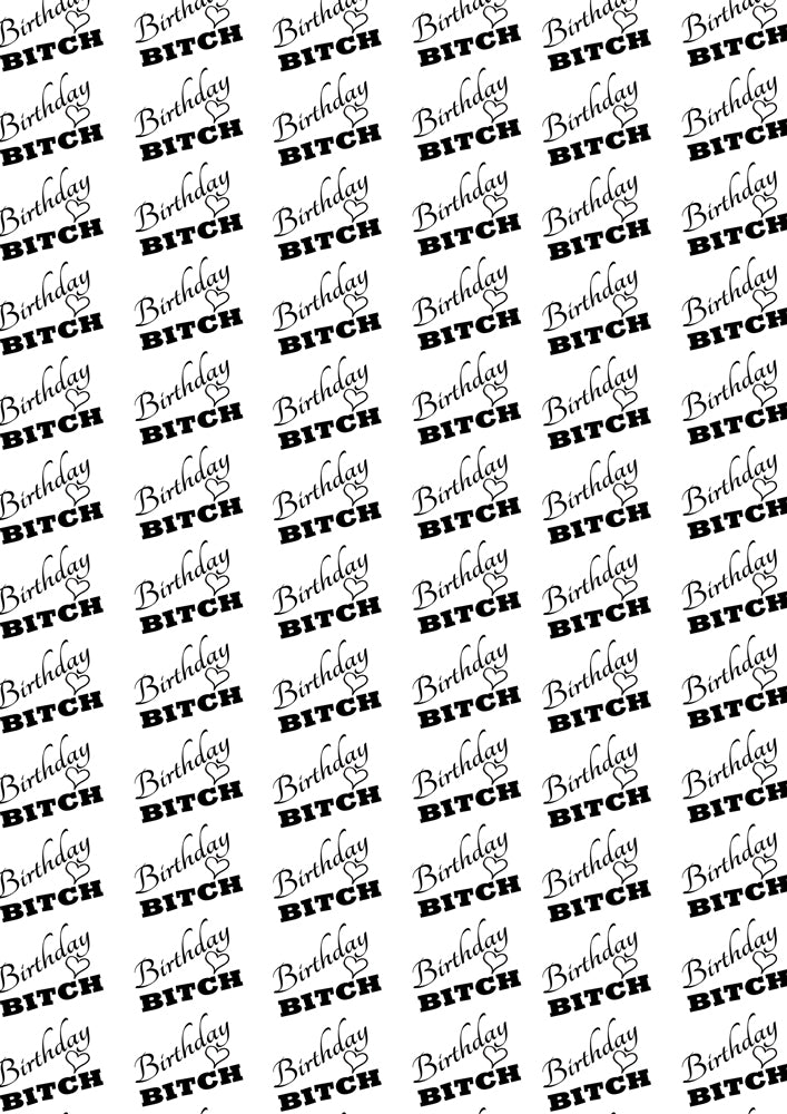 BIRTHDAY BITCH Personalised Wrapping Paper