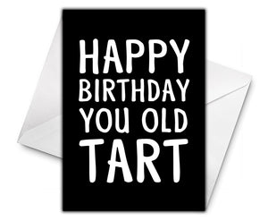 YOU OLD TART Personalised Birthday Card